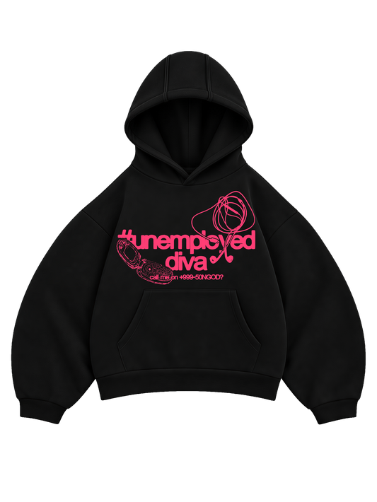 #UNEMPLOYED_DIVA hoodie